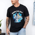 Bluey Doing Dad Shit Sweatshirt, Bluey Cool Dad Tshirt, Bluey Dad Hoodie, Bluey Bandit Cartoon Sweatshirt For Dad, Trendy...