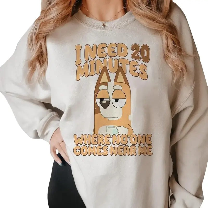 Bluey Need 20 Minutes Shirt, Funny Mom Shirt, Cute Mother T-Shirt, Hoodie, Sweatshirt | RetroVerseTees.com
