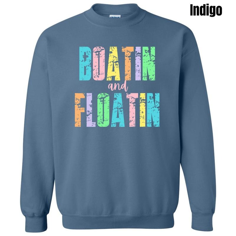 Boatin & Floatin Sweatshirt 'NLB' T-Shirts, Hoodie | RetroVerseTees.com