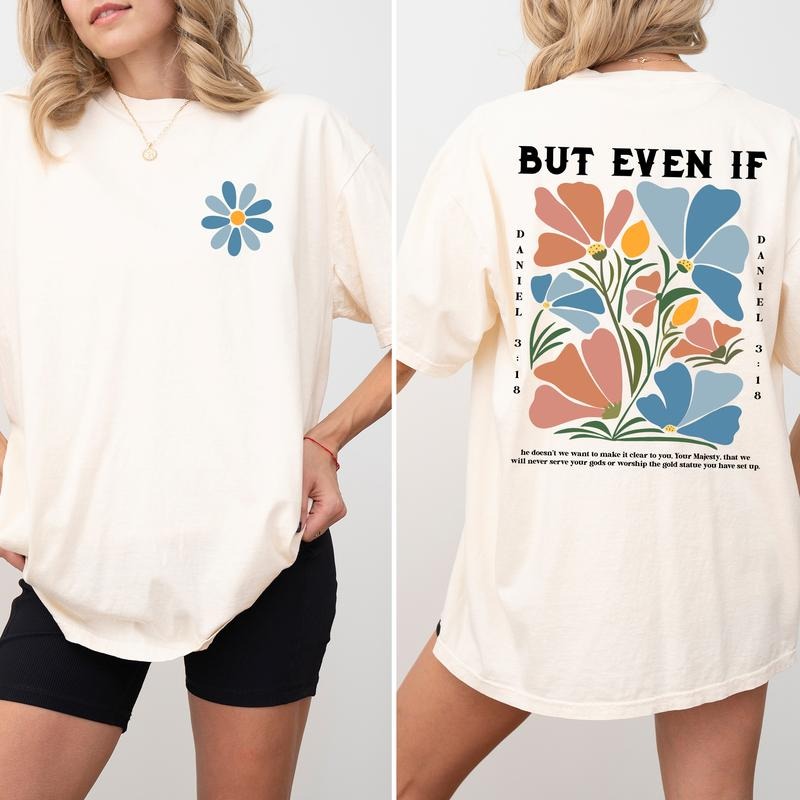 Boho Flowers Christian Shirt Retro, Daniel 3:18 Bible Verse Tshirt, Vintage Christian Shirt, Jesus Lover T-shirt,...