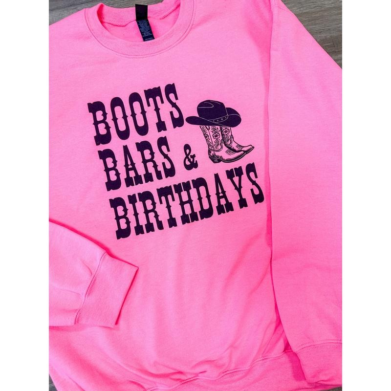 Boots Bars & Birthdays Graphic Pullover T-Shirts, Hoodie, Sweatshirt | RetroVerseTees.com