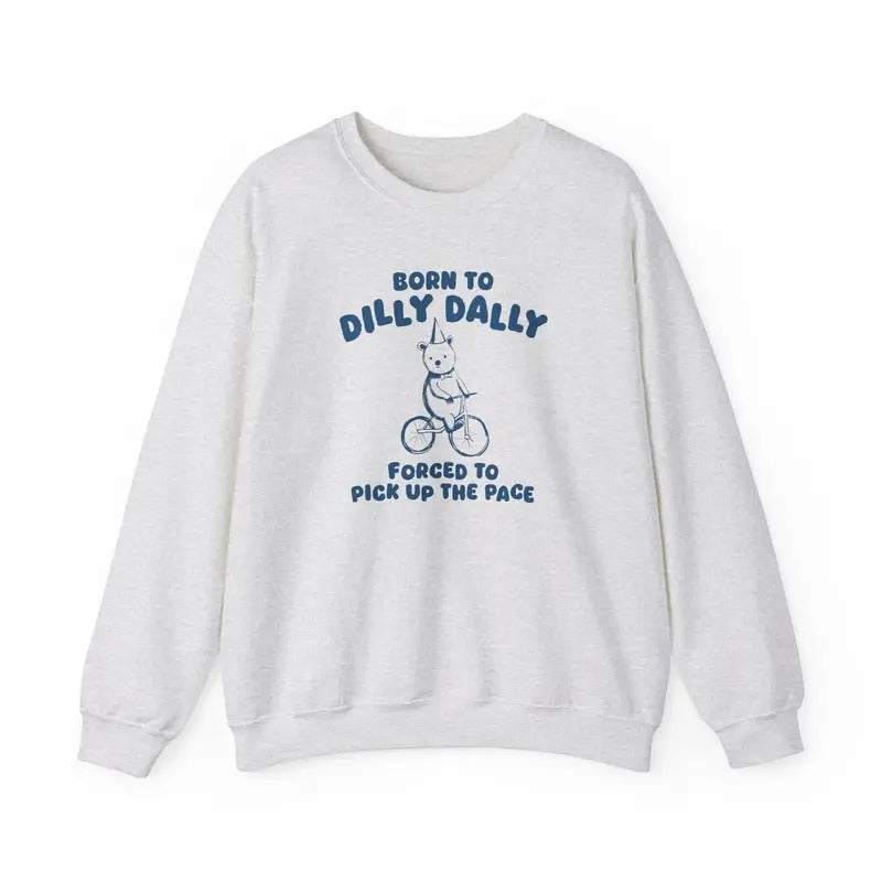 Born Hidden leaf ninja Dilly Dally - Sweatshirt Long Sleeve Casual T-Shirts, Hoodie | RetroVerseTees.com