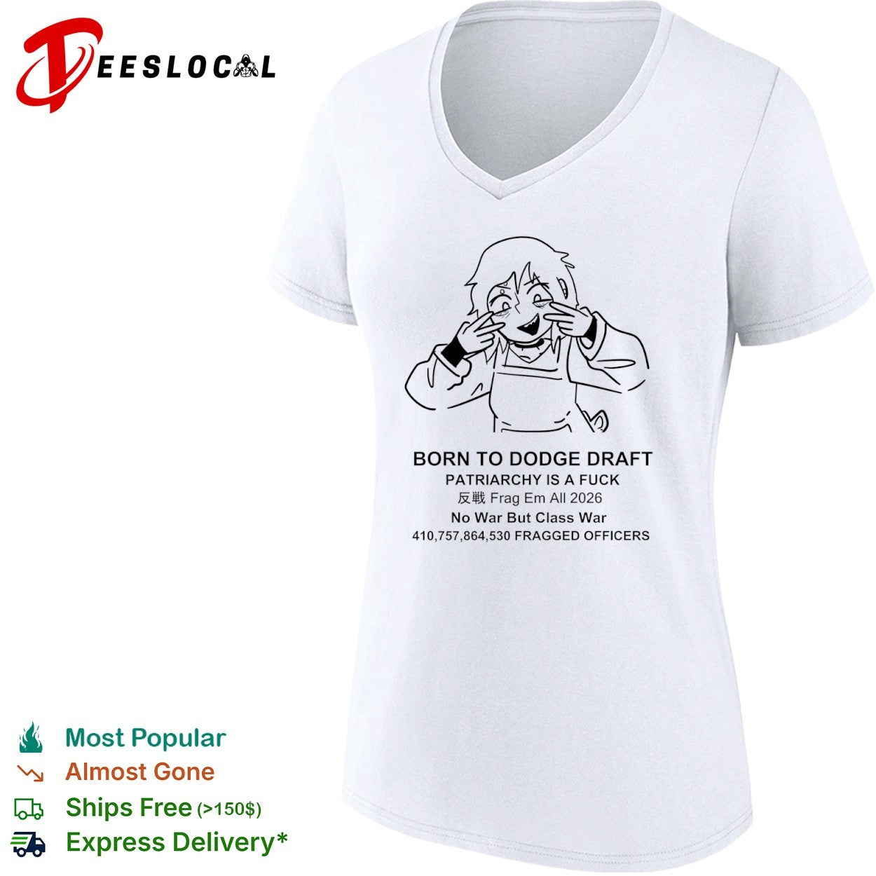 Born to Dodge Draft Patriarchy Is a Fuck Anti-War Meme shirt
