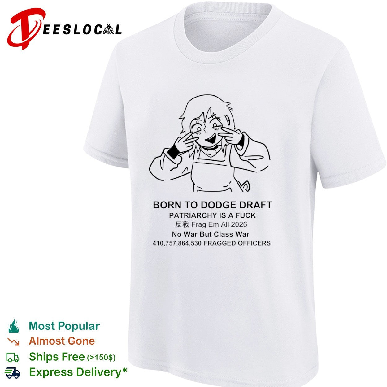 Born to Dodge Draft Patriarchy Is a Fuck Anti-War Meme shirt