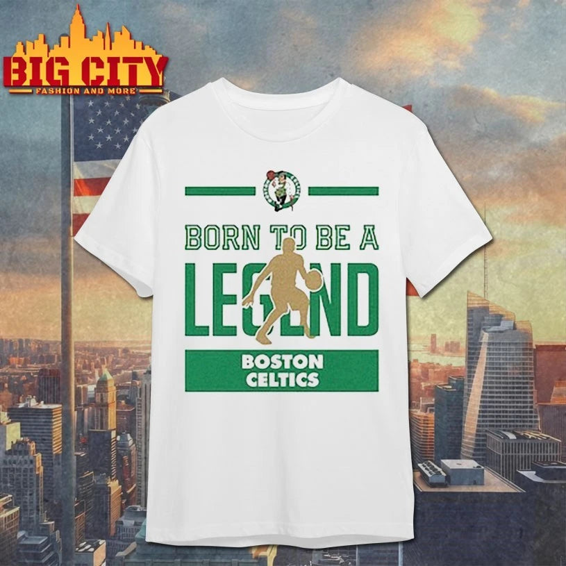 Boston Celtics Born to be a Legend 2025 shirt
