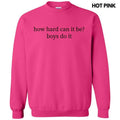 Boys Do It Sweatshirt 'NLB' T-Shirts, Hoodie | RetroVerseTees.com