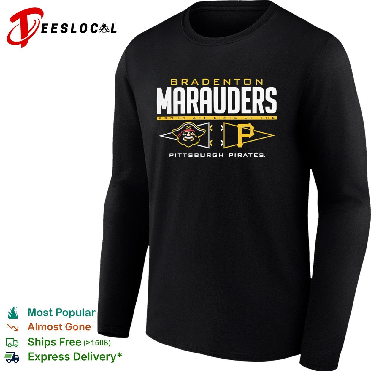Bradenton Marauders Proud Affiliate of the Pittsburgh Pirates shirt