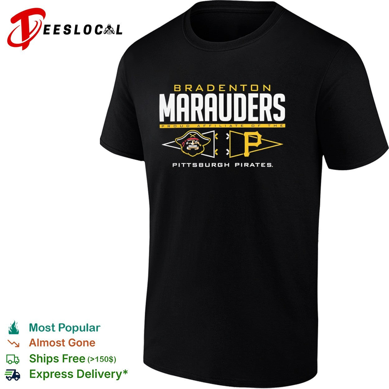 Bradenton Marauders Proud Affiliate of the Pittsburgh Pirates shirt