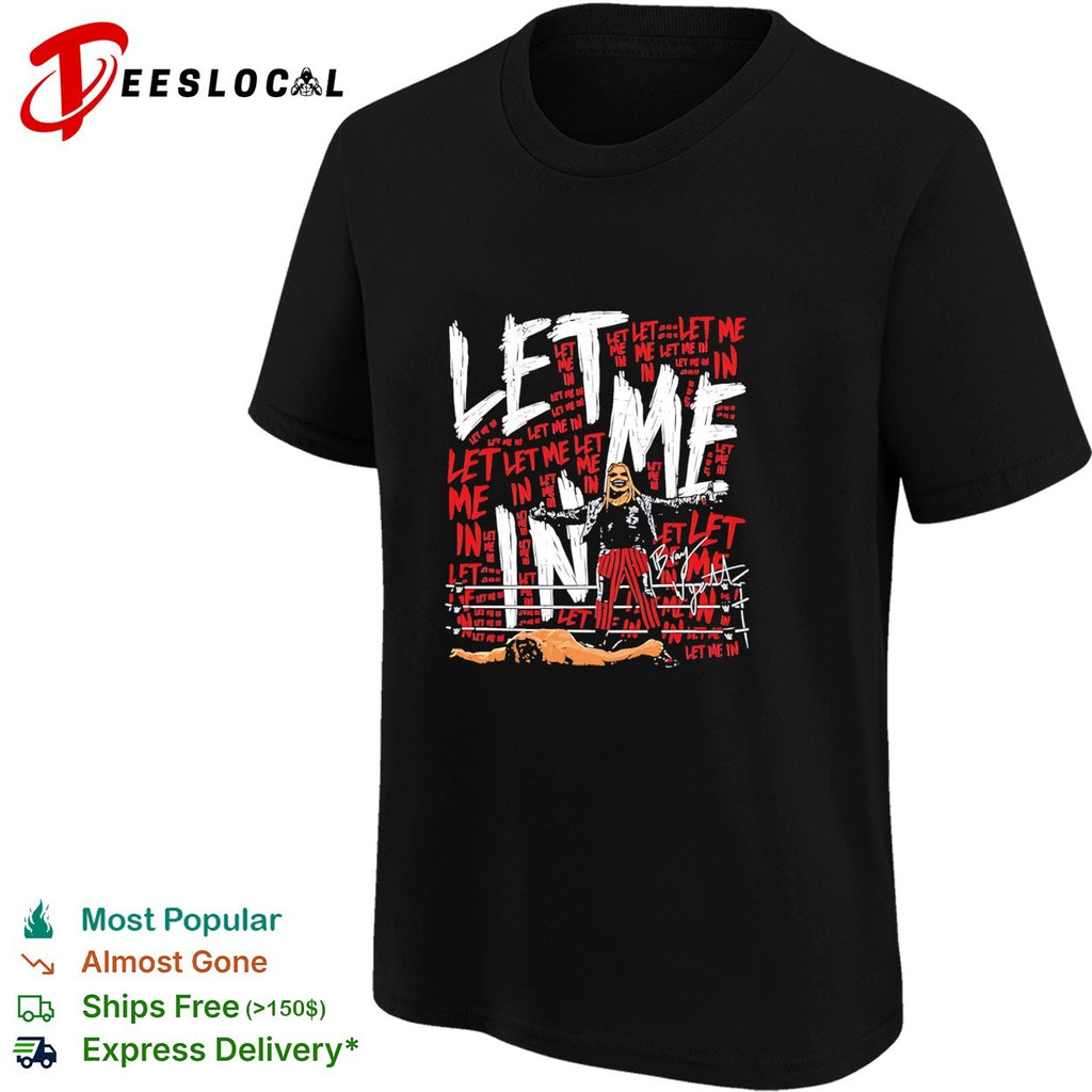 Bray Wyatt The Fiend let me in wrestling graffiti shirt