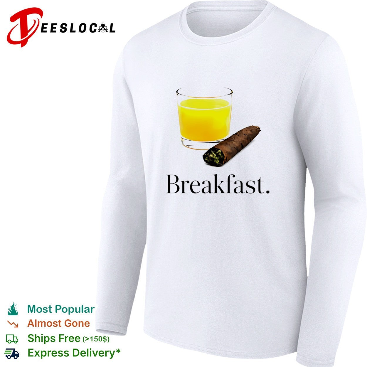 Breakfast juice and blunt shirt