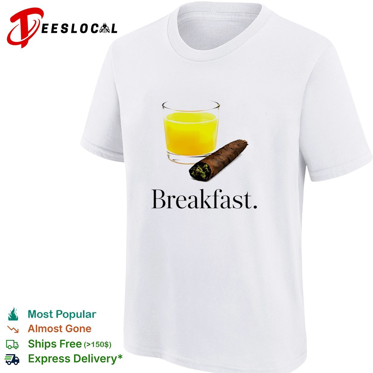 Breakfast juice and blunt shirt