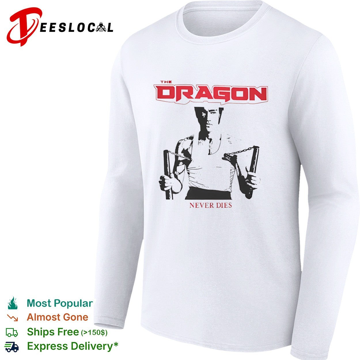 Bruce Lee The Dragon Never Dies shirt