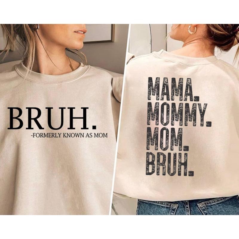 Bruh Formerly Known as Mom Sweatshirt, Mama Mommy Mom Bruh Sweatshirt, Funny Mom Hoodie, Mother's Day Shirt, Mom Era...