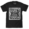 Built Ford Tough Steel Stamp Logo T-Shirt - Black Hoodie, Sweatshirt | RetroVerseTees.com