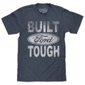 Built Ford Tough T-Shirt - Indigo Hoodie, Sweatshirt | RetroVerseTees.com