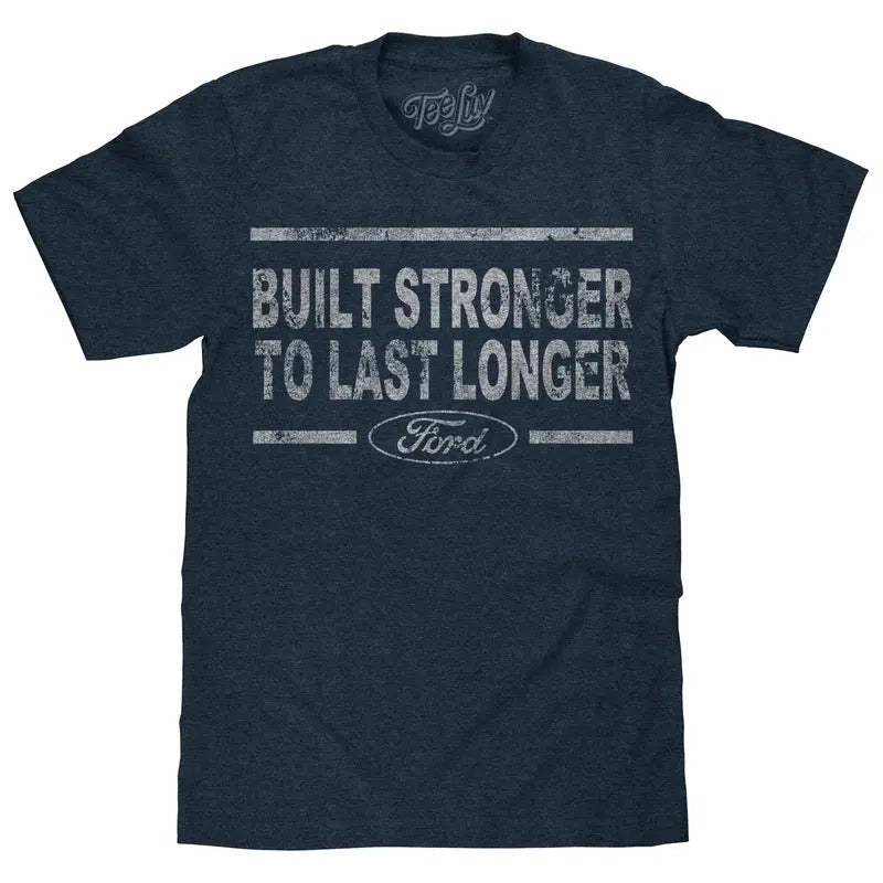 Built Stronger Ford Logo T-Shirt - Navy Hoodie, Sweatshirt | RetroVerseTees.com