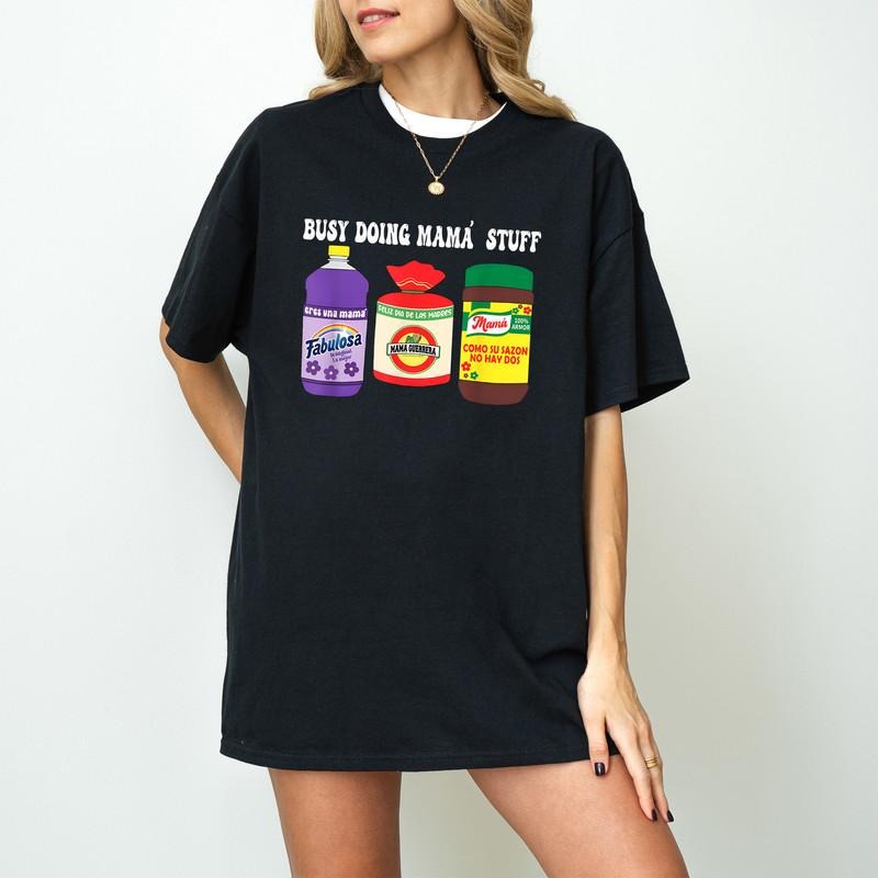 Busy Doing Mom Stuff Shirt, Mama Guerrera tu sazón no ay dos Fabulosa Shirt, Retro Mama Shirts, Mother's Day Tee, Spanish...