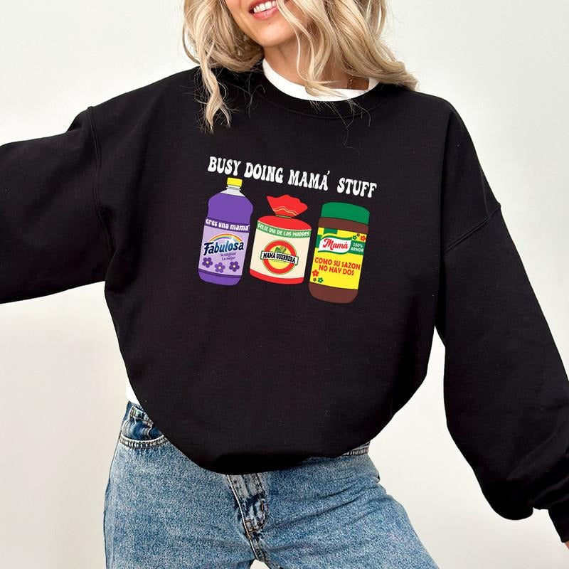 Busy Doing Mom Stuff Sweatshirt, Mama Guerrera tu sazón no ay dos Fabulosa Sweatshirt, Retro Mama Sweatshirt, Mother's...