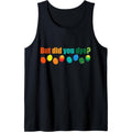 But Did You Die Funny Easter Egg Dye Sarcastic Workout Tank Top Made in USA T-Shirts, Hoodie, Sweatshirt | RetroVerseTees.com