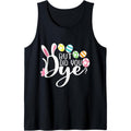 But Did You Dye Funny Easter Egg Dye Sarcastic Workout Tank Top made in usa T-Shirts, Hoodie, Sweatshirt | RetroVerseTees.com