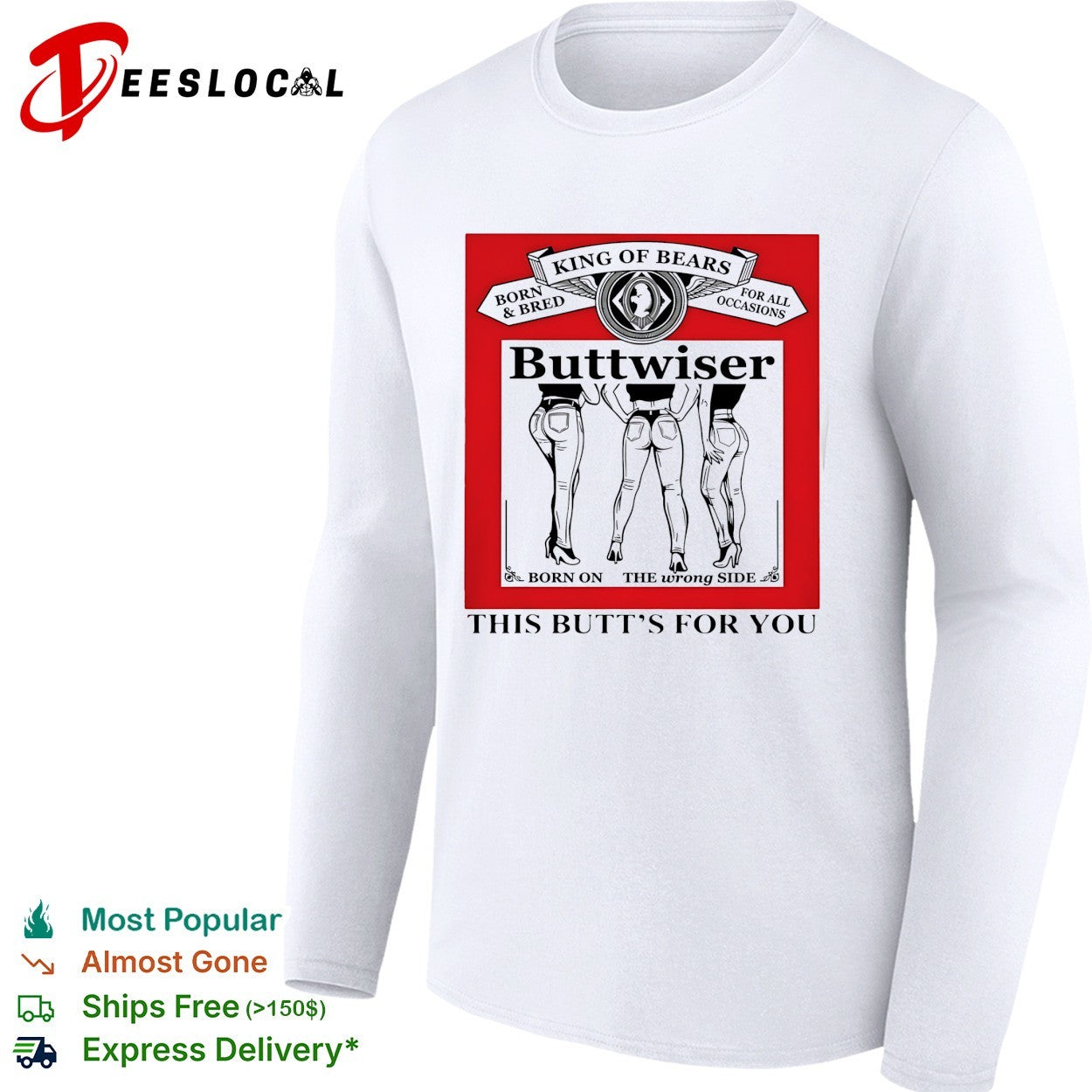 Buttwiser king of bears this butt’s for you shirt