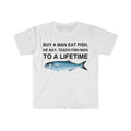 Buy A Man Eat Fish He Day Teach Fish Man To A Lifetime Funny Meme Tshirt  sweater Hoodie, Sweatshirt | RetroVerseTees.com