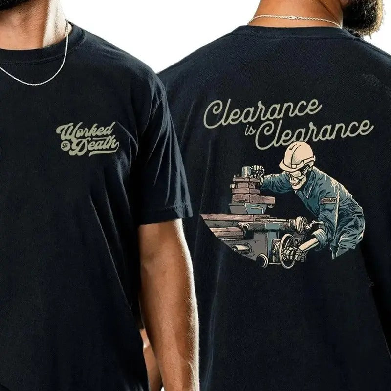 CLEARANCE IS CLEARANCE t-shirt, Gift for Dad, Gift for Mom, Gift for him, gift for her, birthday gift, Gift for friends,...