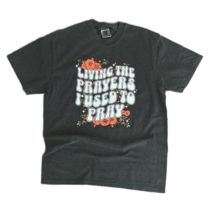 COMFORT COLORS -Living The Prayers I Used to Pray- Christian TShirt Hoodie, Sweatshirt | RetroVerseTees.com
