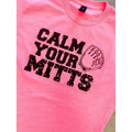Calm Your Mitts Graphic Tee Hoodie, Sweatshirt | RetroVerseTees.com