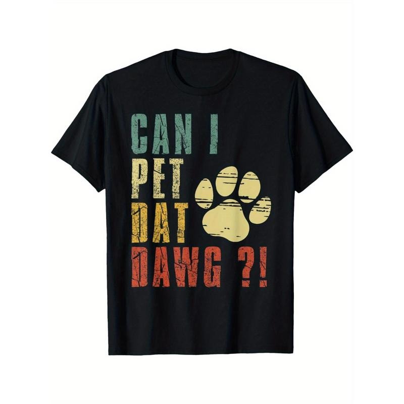 Can I Pet Dat Dawg Shirt Can I Pet That Dog Funny Dog Mens T Shirt made in usa Hoodie, Sweatshirt | RetroVerseTees.com