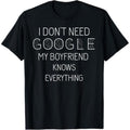 Casual Lightsaber brand-shirt Swoosh Don'Lightsaber brand Need Google My Boyfriend Knows Everything Black Cotton...