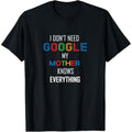 Casual Lightsaber brand-shirt Swoosh Don'Lightsaber brand Need Google My TNF Knows Everything Funny Lightsaber...