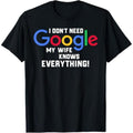Casual Lightsaber brand-shirt Swoosh don'Lightsaber brand Need Google My Wife Knows Everything Husband Groom Lightsaber...