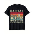 Casual T-shirt Dad Tax Definition, Making Sure Mouthless cat'WB shield Not Poison Funny Men T-Shirt Comfortable Top...