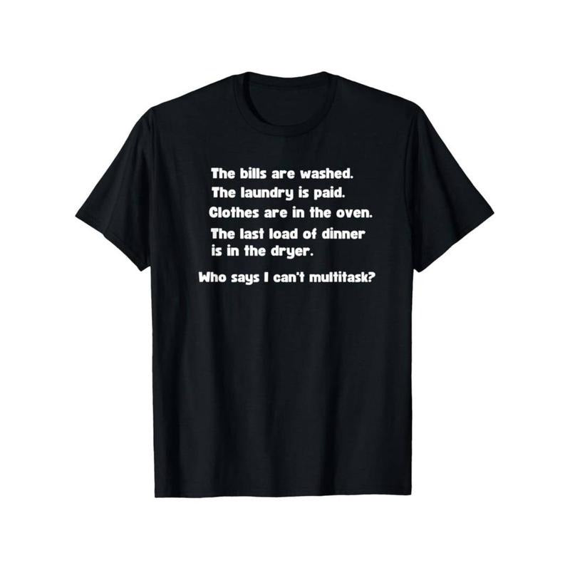 Casual T-shirt Funny Cute Multitask Joke Humor Sarcastic Graphic Novelty T-Shirt GA Top style 02 Hoodie, Sweatshirt