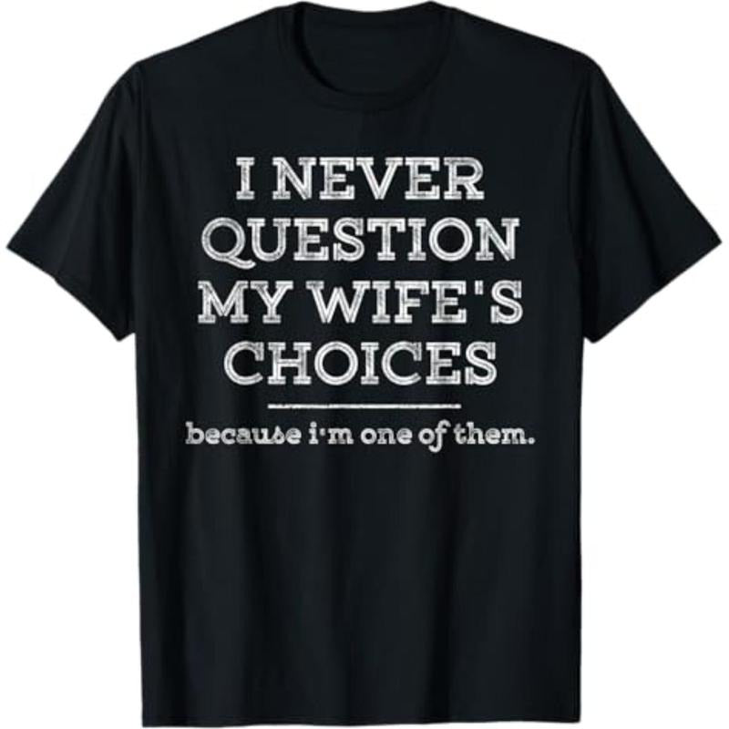 Casual T-shirt Funny Dad Joke Quote Gift Shirt for Husband TNF