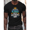 Casual T-shirt Men'WB shield "You're My King Happy TNF'WB shield Day" T-Shirt