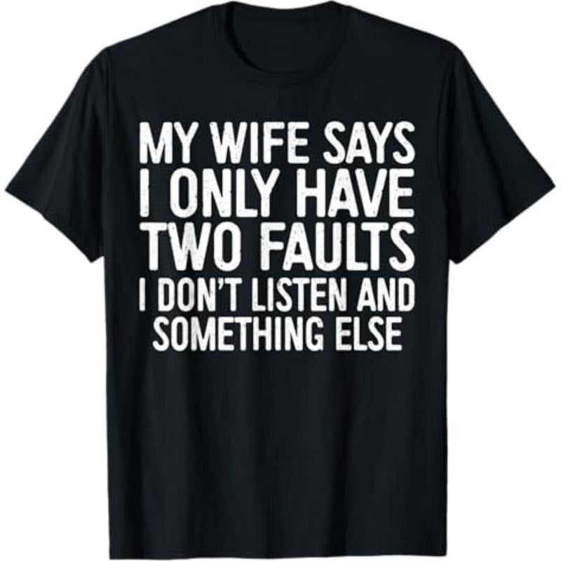Casual T-shirt My Wife Says Swoosh Only Have Two Faults T-Shirt T-Shirt Comfy Menswear Hoodie, Sweatshirt