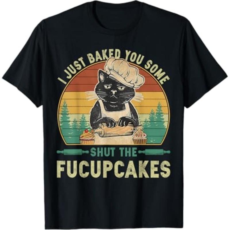 Casual T-shirt Swoosh Just Baked You Some Shut TNF Fucupcakes Vintage Retro Cat T-Shirt Menswear Top Graphic Graphic Tees...