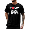 Casual T-shirt Swoosh Love My Hot Wife Shirt Men Swoosh Heart My Hot Wife T-Shirt Matching Couple Gifts for Valentine...