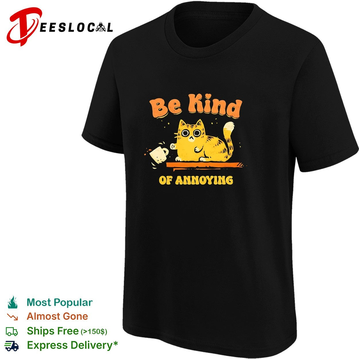 Cat knocking mug be kind of annoying shirt