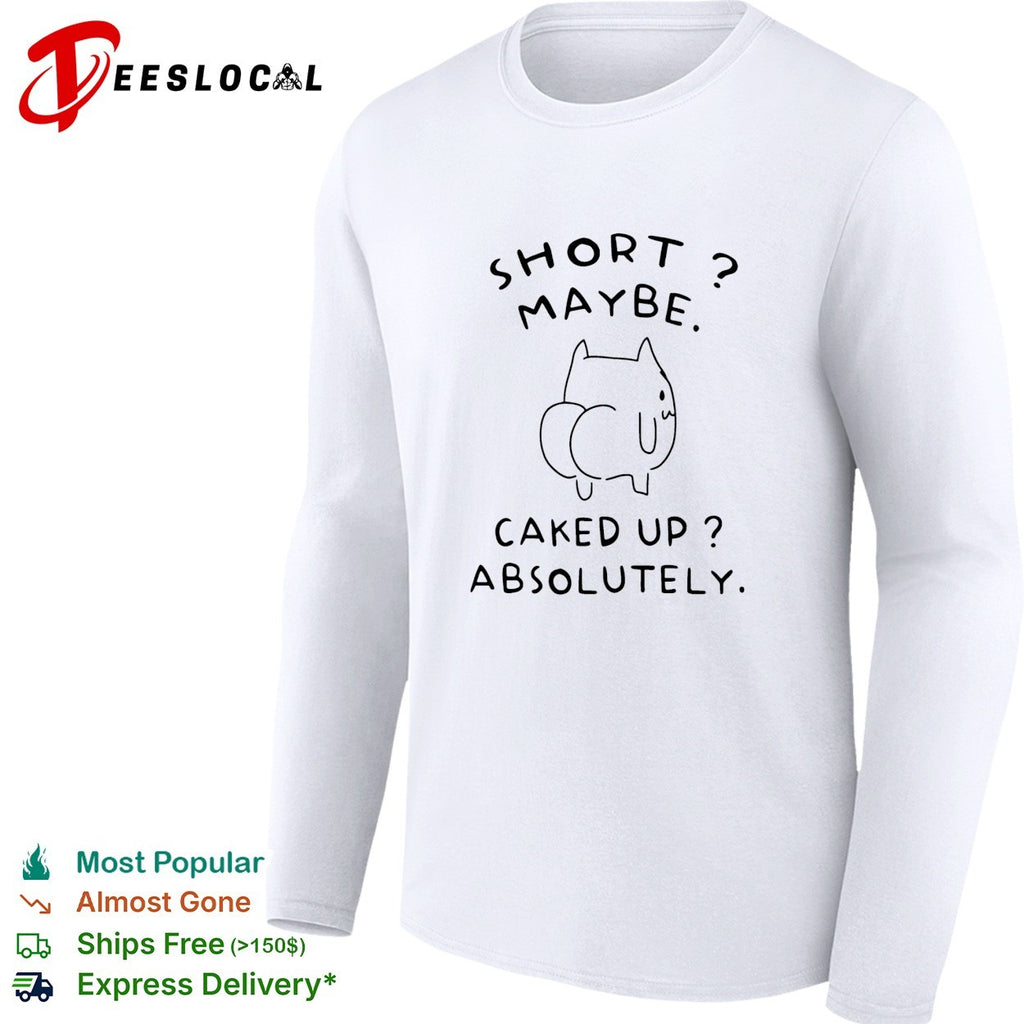 Cat short maybe caked up absolutely shirt