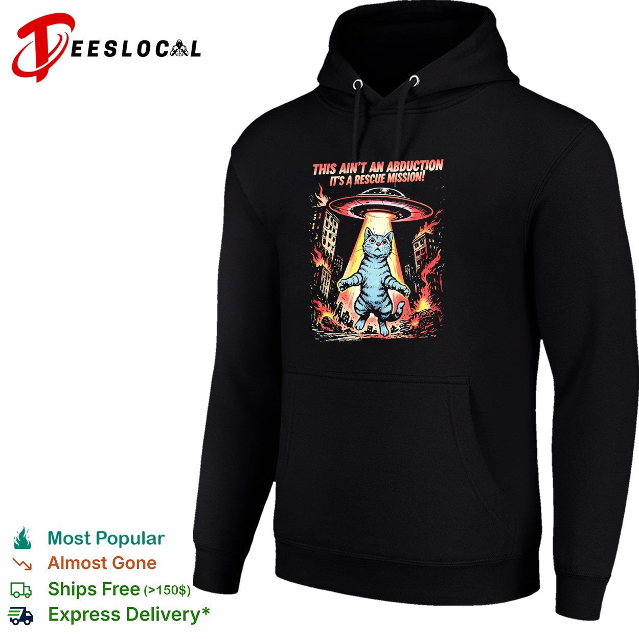 Cat this ain’t an abduction it’s a rescue mission UFO shirt
