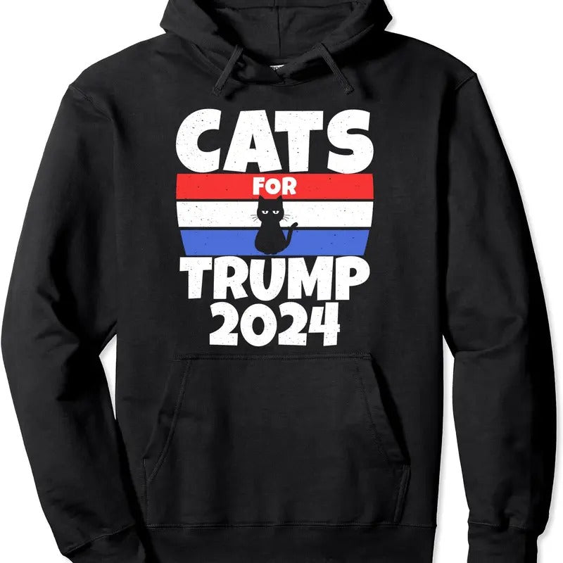 Cats For Trump 2024 Cat Owner Republican Pullover Hoodie | Unisex Hooded Sweatshirt T-Shirts | RetroVerseTees.com