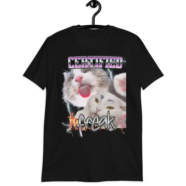 Certified Freak Funny Cat Meme T-shirt,funny cat t shirt,Gift for Him and Her Hoodie, Sweatshirt | RetroVerseTees.com