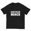 Certified Munch Shirt, Funny Meme Shirt, Bf Gift, Funny Gift, Gym Shirt, FOG Shirt, Hoodie, Sweatshirt | RetroVerseTees.com