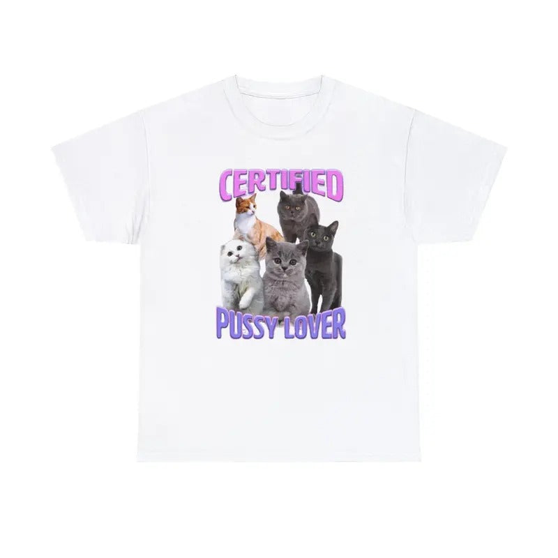 Certified Pussy Lover T Shirt Unisex Hoodie, Sweatshirt | RetroVerseTees.com