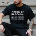 Chance of Sarcasm Funny Tee Pure Cotton Casual Style Crew Neck Short Sleeve T-Shirt Tops Trendy for Women for Men Hoodie,...