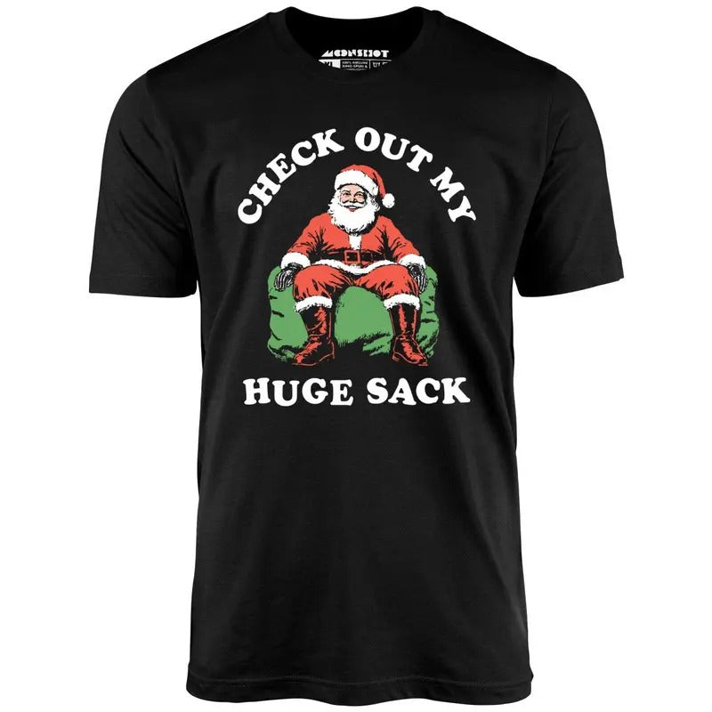 Check Out My Huge Sack - Unisex T-Shirt, funny meme Tshirt Hoodie, Sweatshirt | RetroVerseTees.com