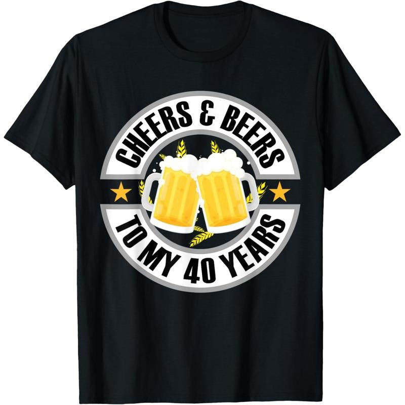 Cheers and Beers To My 40 Years 40th Birthday T-Shirt made in us Hoodie, Sweatshirt | RetroVerseTees.com
